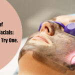 Benefits of Carbon Laser Facials: Why You Should Try One at Dermadent Laser Clinic.